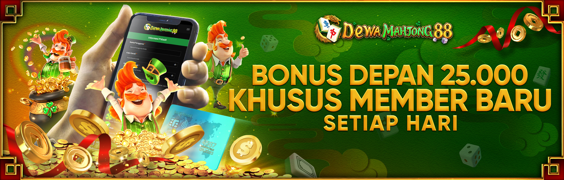 BONUS DEPAN 25.000 KHUSUS MEMBER BARU SETIAP HARI